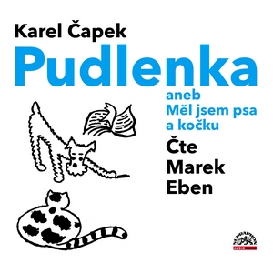 Recenze audioknihy - Karel apek: Pudlenka aneb Ml jsem psa a koku
